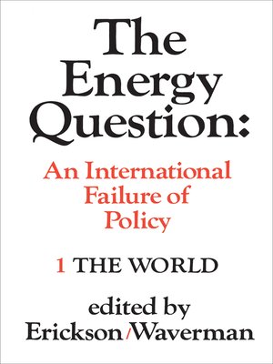 cover image of The Energy Question, Volume One: The World
